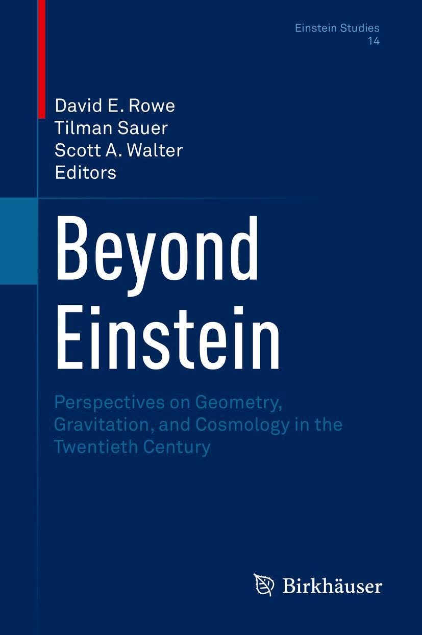 Cover: 9781493977062 | Beyond Einstein | David E. Rowe (u. a.) | Buch | xxiii | Englisch