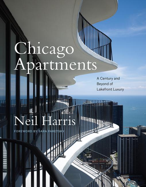 Cover: 9780226610870 | Chicago Apartments | A Century and Beyond of Lakefront Luxury | Buch