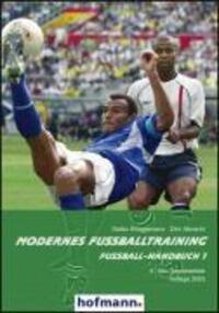 Cover: 9783778070055 | Modernes Fußballtraining. Fußball-Handbuch 1 | Hofmann, Schorndorf