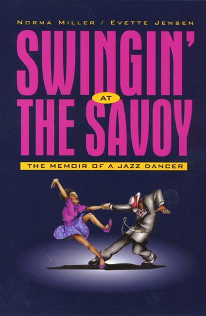 Cover: 9781566398497 | Swingin' at the Savoy | Norma Miller | Taschenbuch | Englisch | 2001