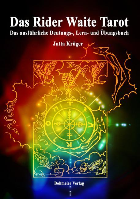 Cover: 9783890946405 | Das Rider Waite Tarot | Jutta Krüger | Taschenbuch | Deutsch | 2010