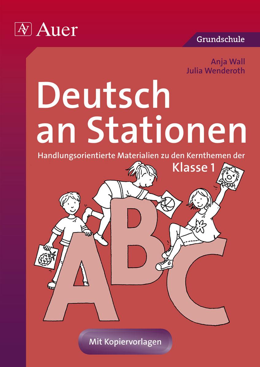 Cover: 9783403061311 | Deutsch an Stationen | Anja Wall (u. a.) | Broschüre | 60 S. | Deutsch