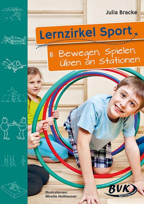 Cover: 9783932519741 | Lernzirkel Sport 02 | Bewegen, Spielen, Üben an Stationen | Bracke