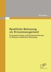 Cover: 9783836674799 | Rechtliche Betreuung als Krisenmanagement | Uta Herzog | Taschenbuch