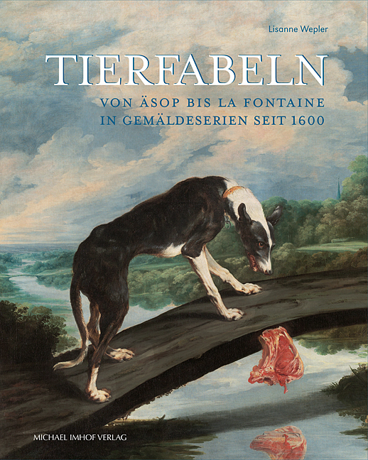 Cover: 9783731910442 | Tierfabeln von Aesop bis La Fontaine | in Gemäldeserien seit 1600