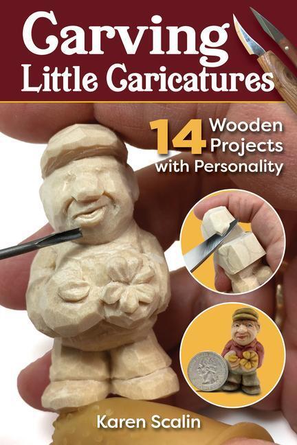 Cover: 9781497102965 | Carving Little Caricatures | 14 Wooden Projects with Personality