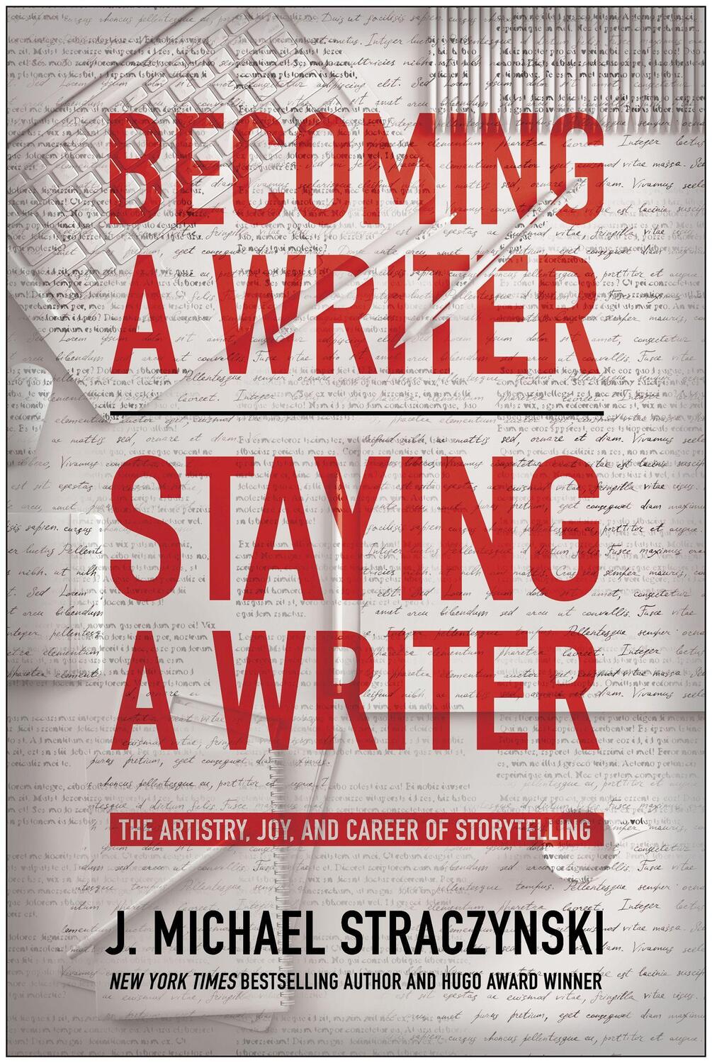 Cover: 9781950665884 | Becoming a Writer, Staying a Writer | J. Michael Straczynski | Buch