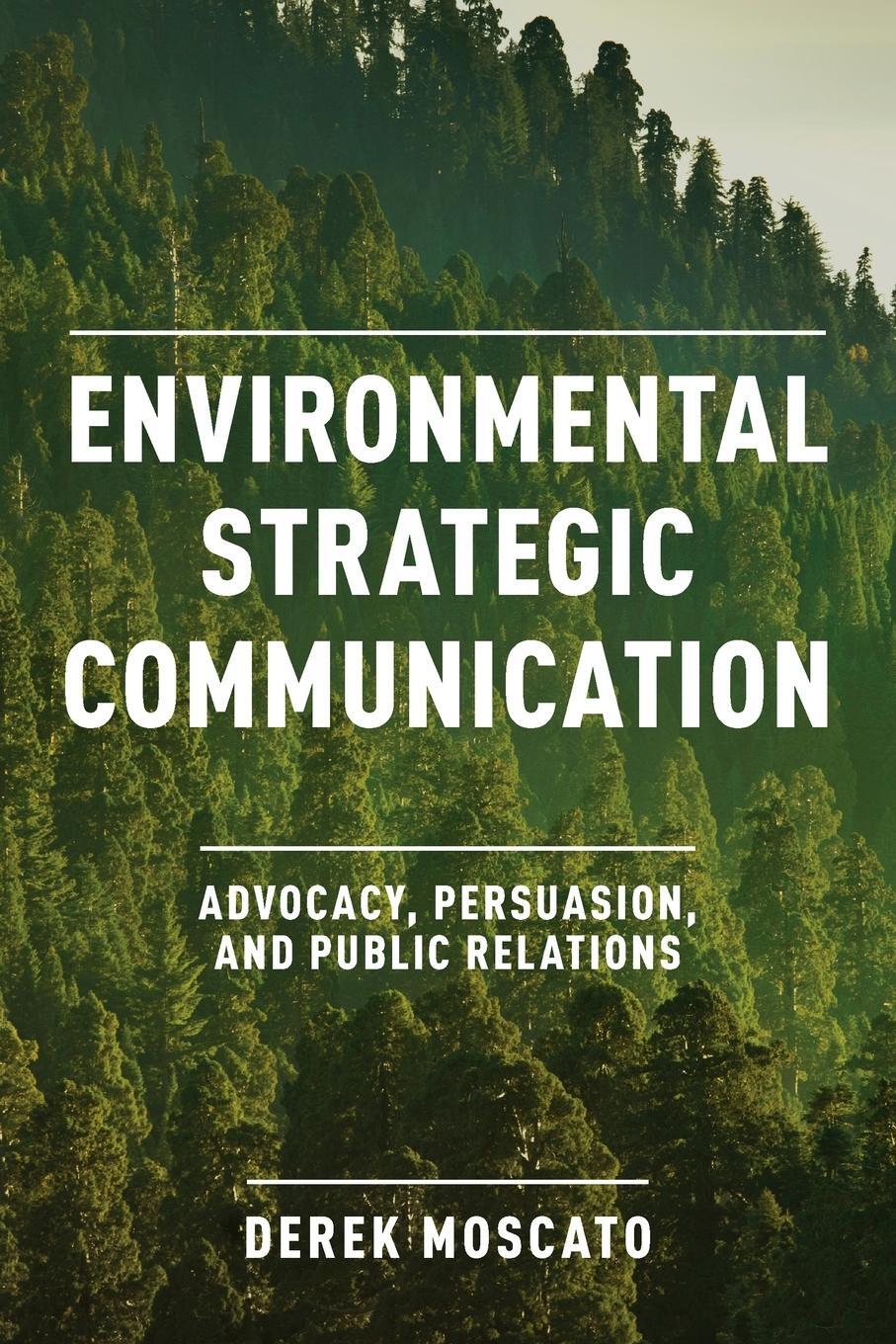 Cover: 9781538152294 | Environmental Strategic Communication | Derek Moscato | Taschenbuch