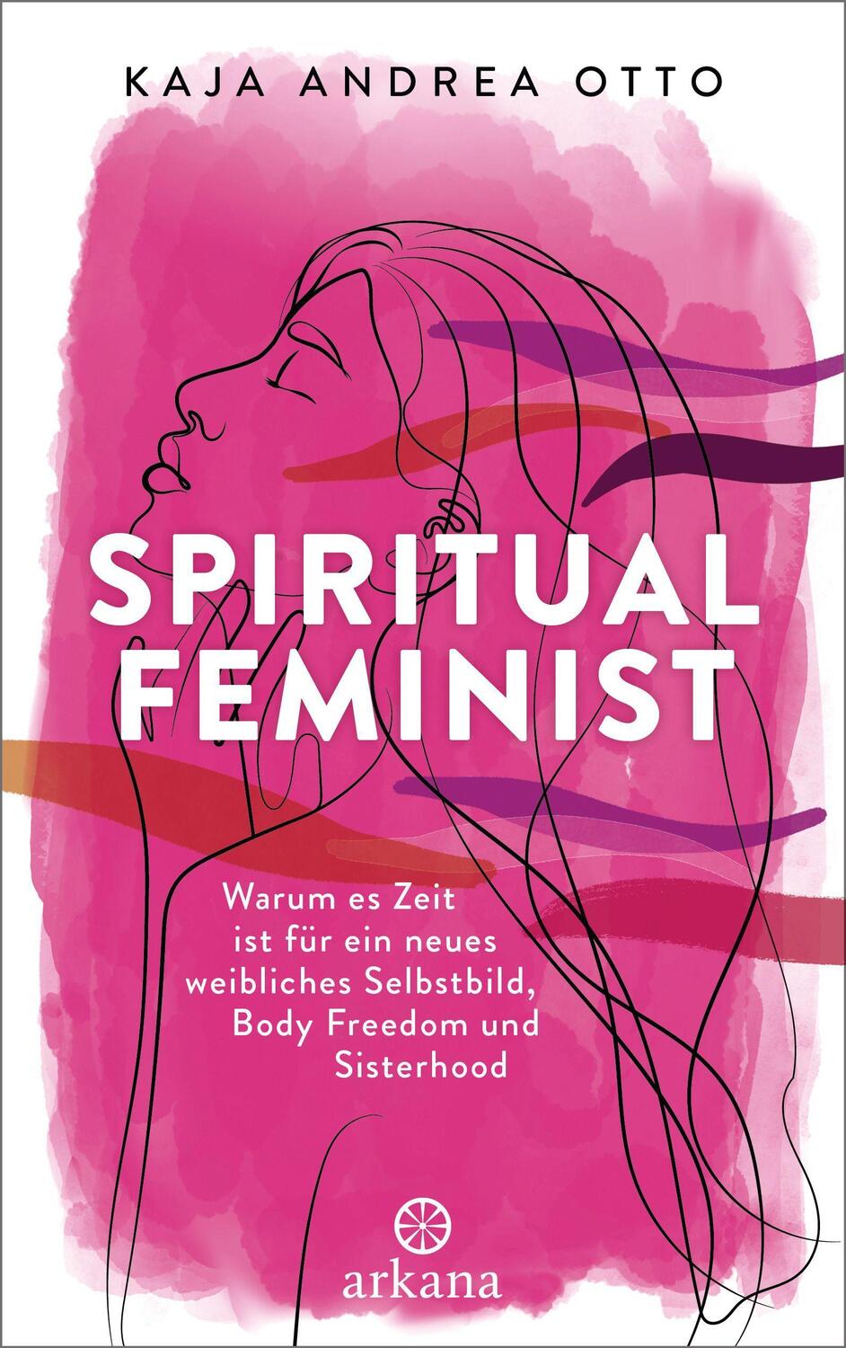 Cover: 9783442342860 | Spiritual Feminist | Kaja Andrea Otto | Taschenbuch | Deutsch | 2022