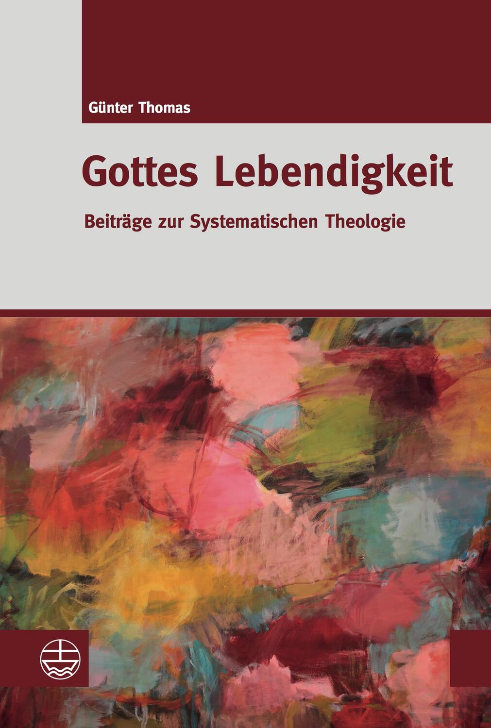 Cover: 9783374049066 | Gottes Lebendigkeit | Beiträge zur Systematischen Theologie | Thomas