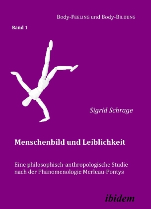 Cover: 9783898219327 | Menschenbild und Leiblichkeit | Sigrid Schrage | Taschenbuch | Deutsch