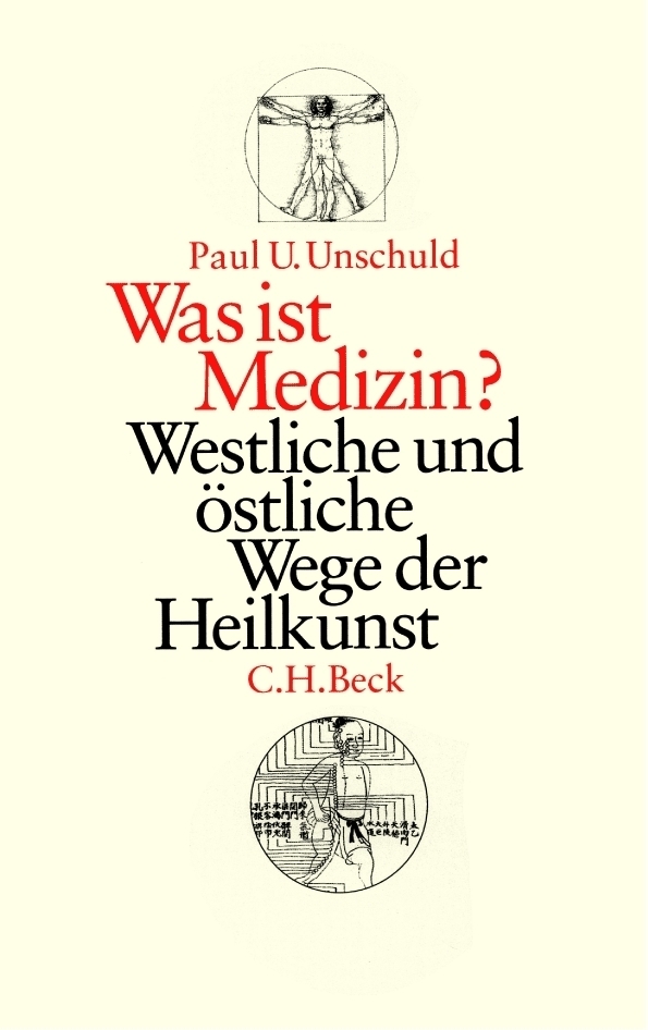 Cover: 9783406642685 | Was ist Medizin? | Westliche und östliche Wege der Heilkunst | Buch