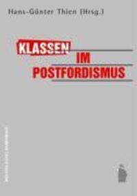 Cover: 9783896917812 | Klassen im Postfordismus | Taschenbuch | 381 S. | Deutsch | 2020