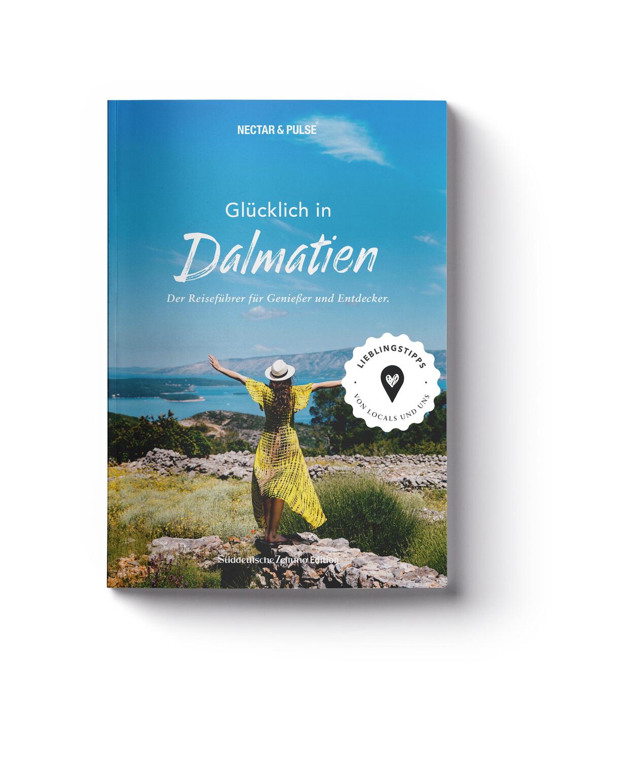 Cover: 9783864974748 | Glücklich in Dalmatien | Der Reiseführer für Genießer und Entdecker