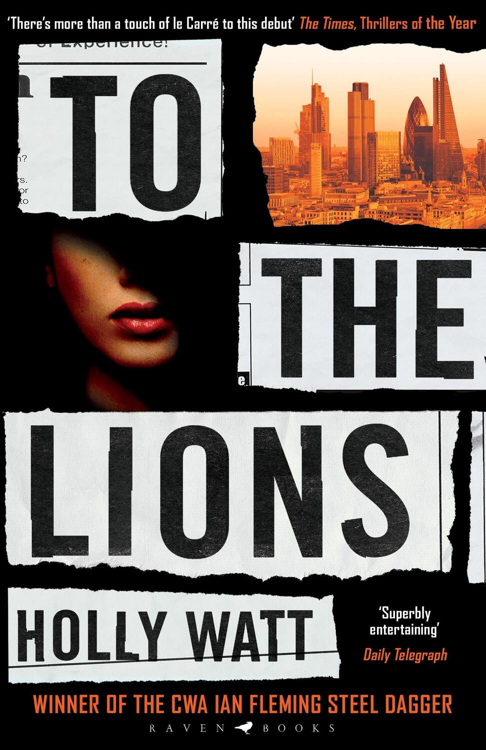Cover: 9781526602114 | To The Lions | Winner of the 2019 CWA Ian Fleming Steel Dagger Award