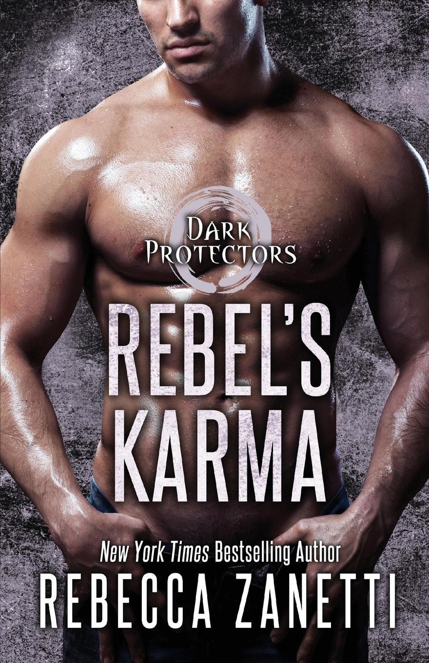 Cover: 9781516110810 | Rebel's Karma | Rebecca Zanetti | Taschenbuch | Dark Protectors | 2021
