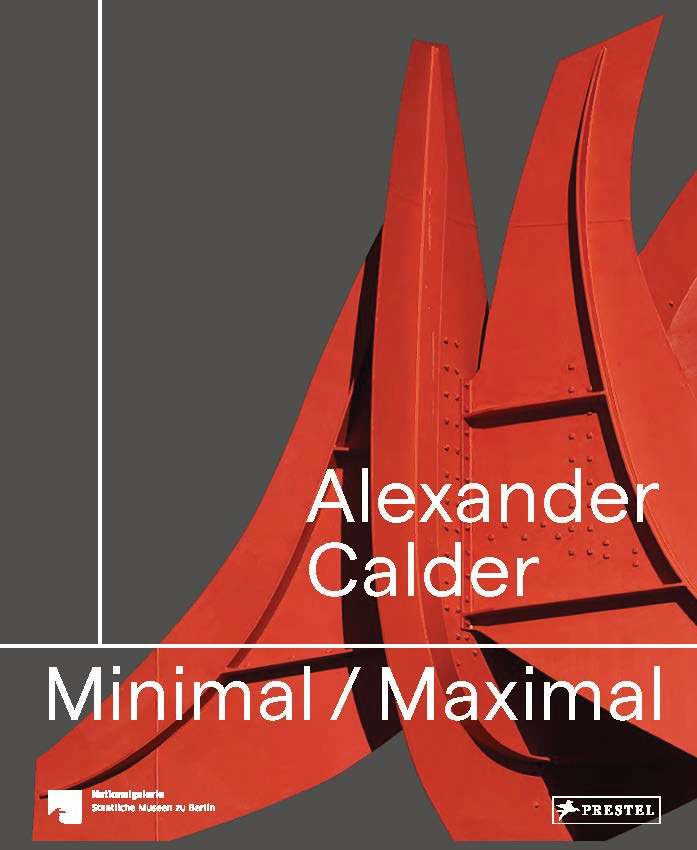Cover: 9783791379296 | Alexander Calder: Minimal / Maximal (dt./engl.) | Berlin (u. a.)