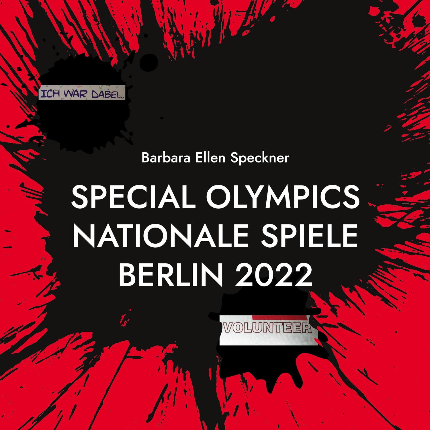 Cover: 9783756218608 | Barbara Ellen Speckner ICH WAR DABEI | Barbara Ellen Speckner | Buch