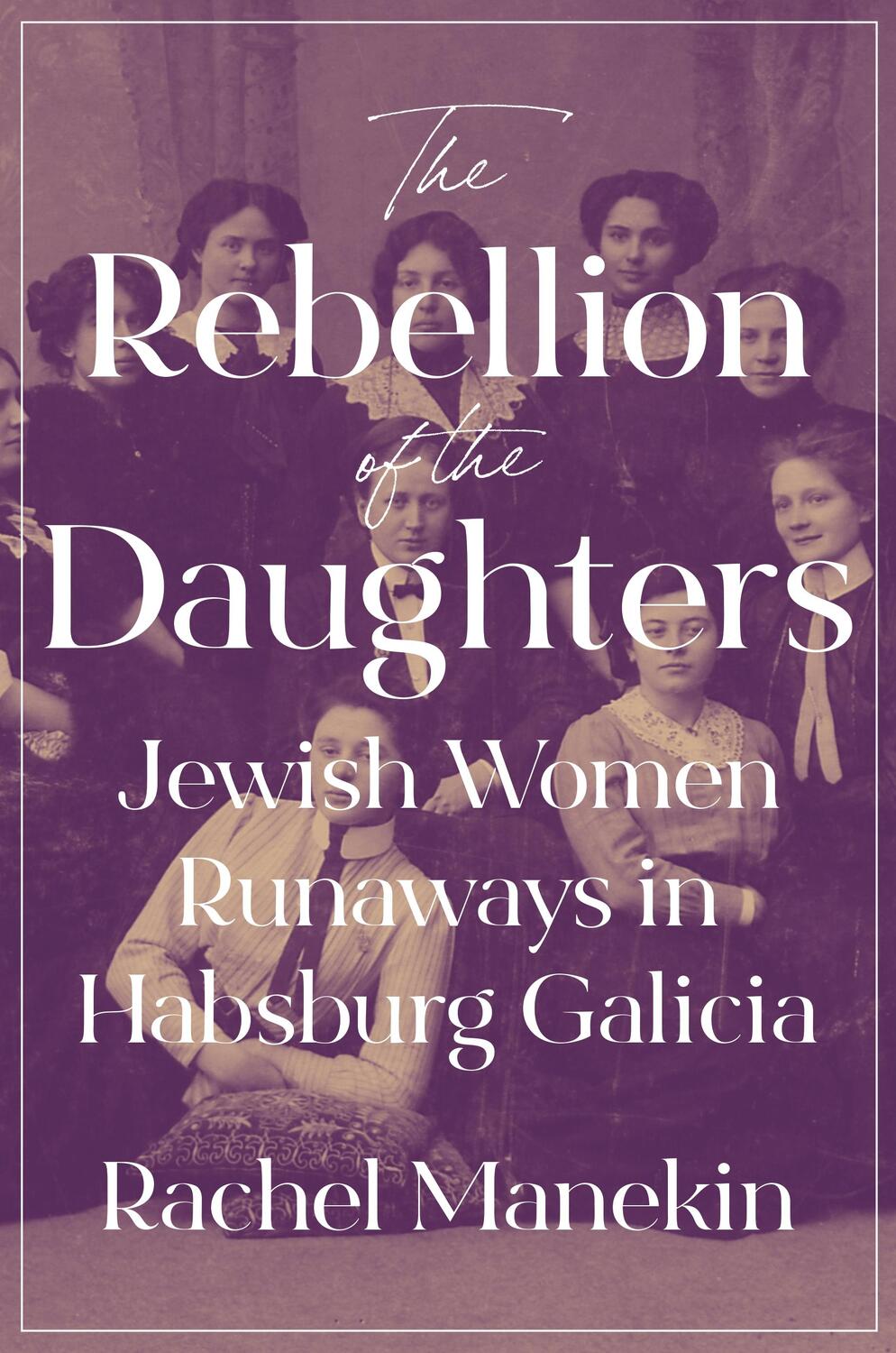Cover: 9780691194936 | The Rebellion of the Daughters | Rachel Manekin | Buch | Englisch
