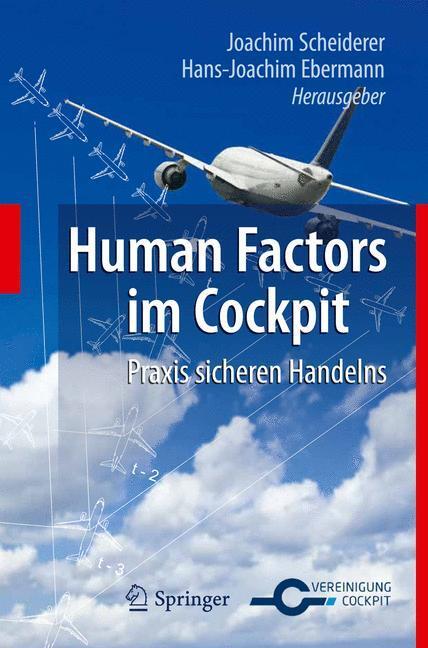 Cover: 9783642151668 | Human Factors im Cockpit | Praxis sicheren Handelns für Piloten | Buch