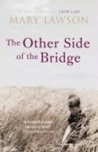 Cover: 9780099437260 | The Other Side of the Bridge | Mary Lawson | Taschenbuch | Englisch