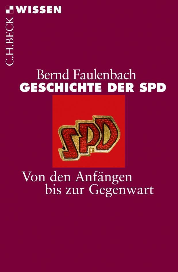 Cover: 9783406637179 | Geschichte der SPD | Von den Anfängen bis zur Gegenwart | Faulenbach