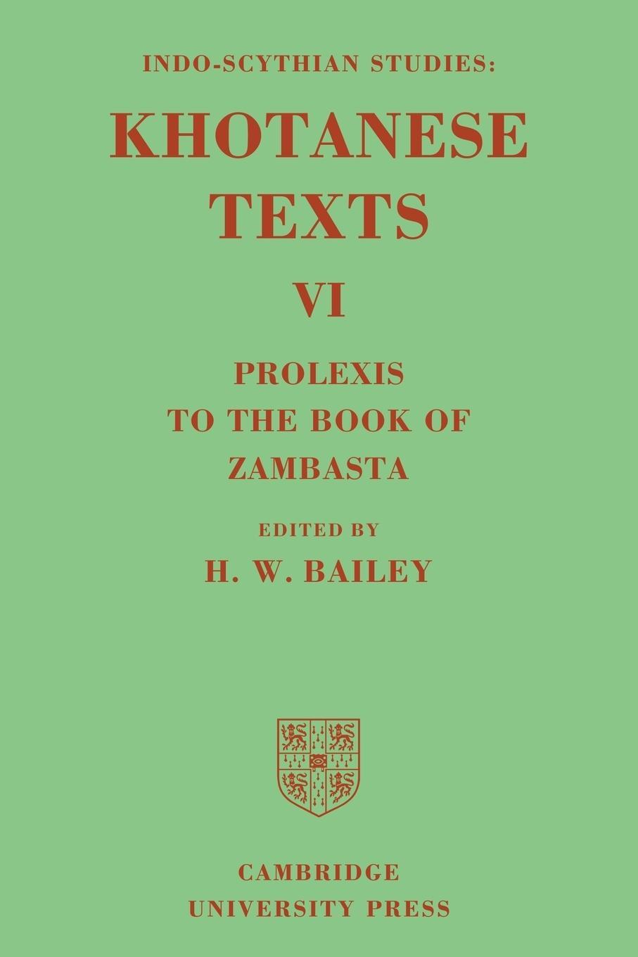 Cover: 9780521119924 | Indo-Scythian Studies, Volume VI | Harold Walter Bailey | Taschenbuch