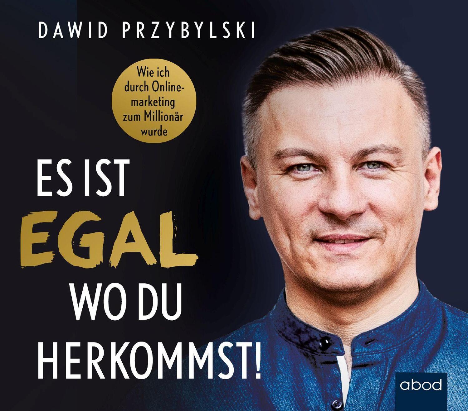 Cover: 9783954719259 | Es ist egal, wo du herkommst! | Dawid Przybylski | Audio-CD | Deutsch