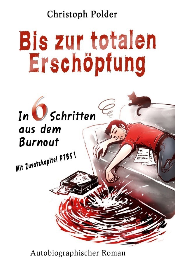 Cover: 9783748569480 | Bis zur totalen Erschöpfung | Christoph Polder | Taschenbuch | Deutsch