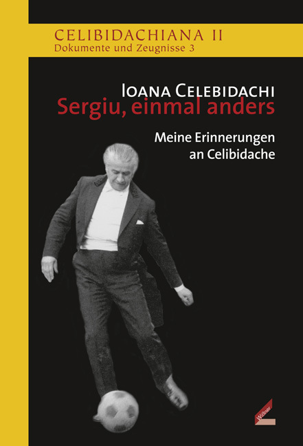 Cover: 9783896397096 | Sergiu, einmal anders | Ioana Celebidachi | Buch | 128 S. | Deutsch