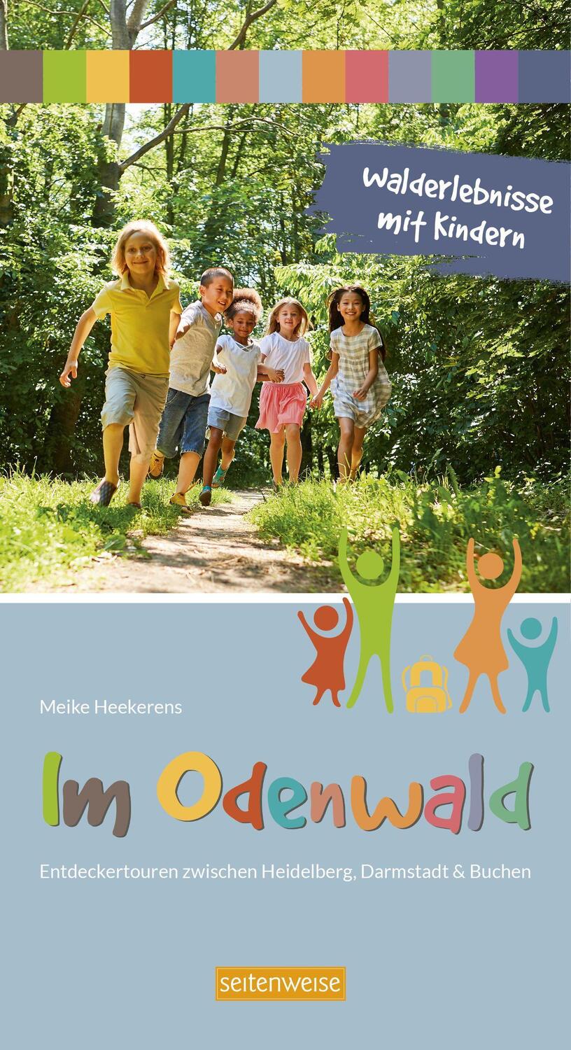 Cover: 9783943874365 | Walderlebnisse mit Kindern im Odenwald | Meike Heekerens | Taschenbuch