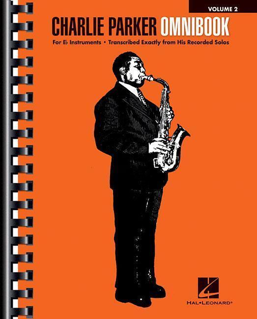 Cover: 9781540021960 | Charlie Parker Omnibook - Volume 2: For E-Flat Instruments | Buch