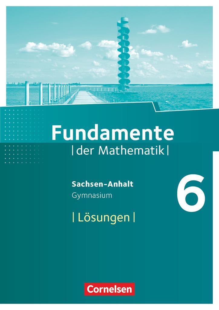 Cover: 9783060094769 | Fundamente der Mathematik 6. Schuljahr. Lösungen zum Schülerbuch...