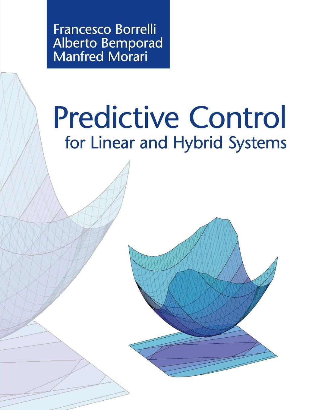 Cover: 9781107652873 | Predictive Control for Linear and Hybrid Systems | Borrelli (u. a.)