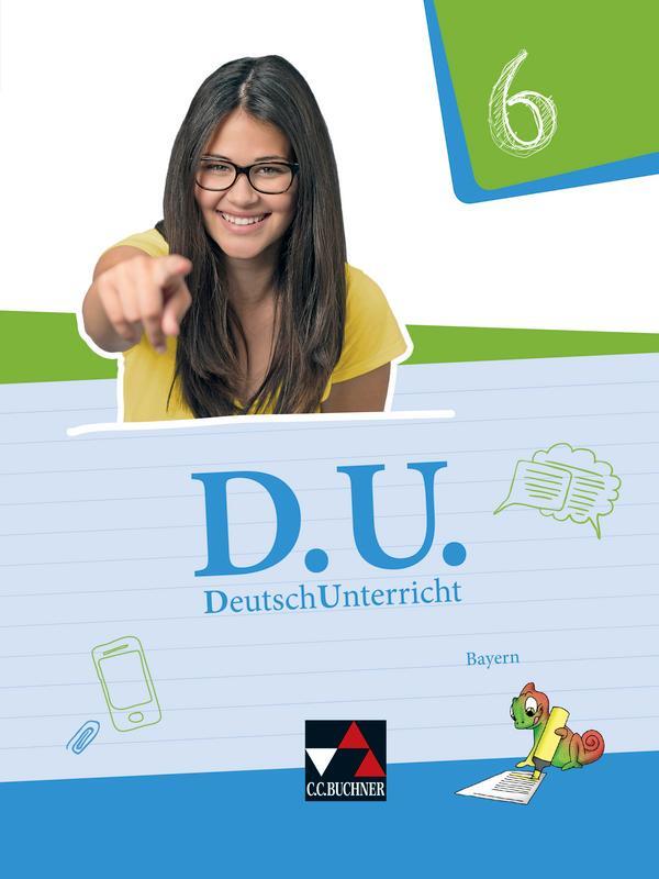 Cover: 9783661110363 | D.U. DeutschUnterricht 6 Lehrbuch Bayern | Michael Ernest (u. a.)