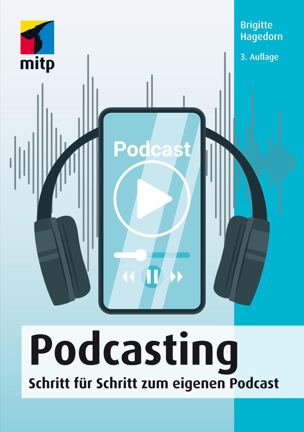Cover: 9783747505083 | Podcasting | Schritt für Schritt zum eigenen Podcast | Hagedorn | Buch