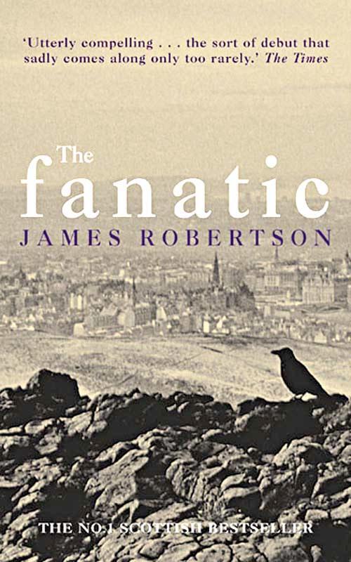 Cover: 9781841151892 | The Fanatic | James Robertson | Taschenbuch | Kartoniert / Broschiert