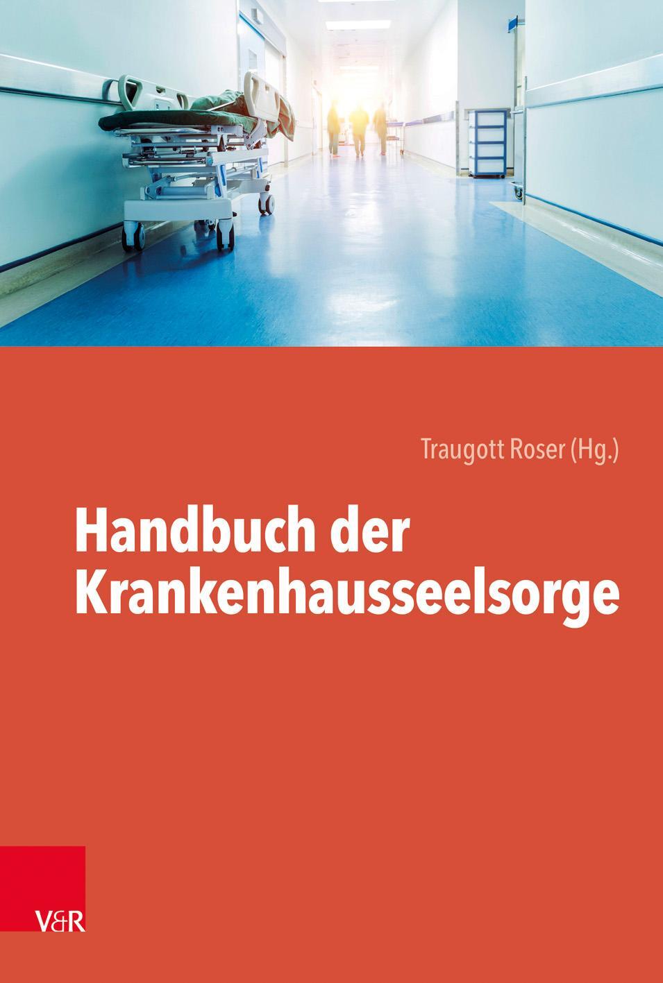Cover: 9783525616260 | Handbuch der Krankenhausseelsorge | Traugott Roser | Taschenbuch
