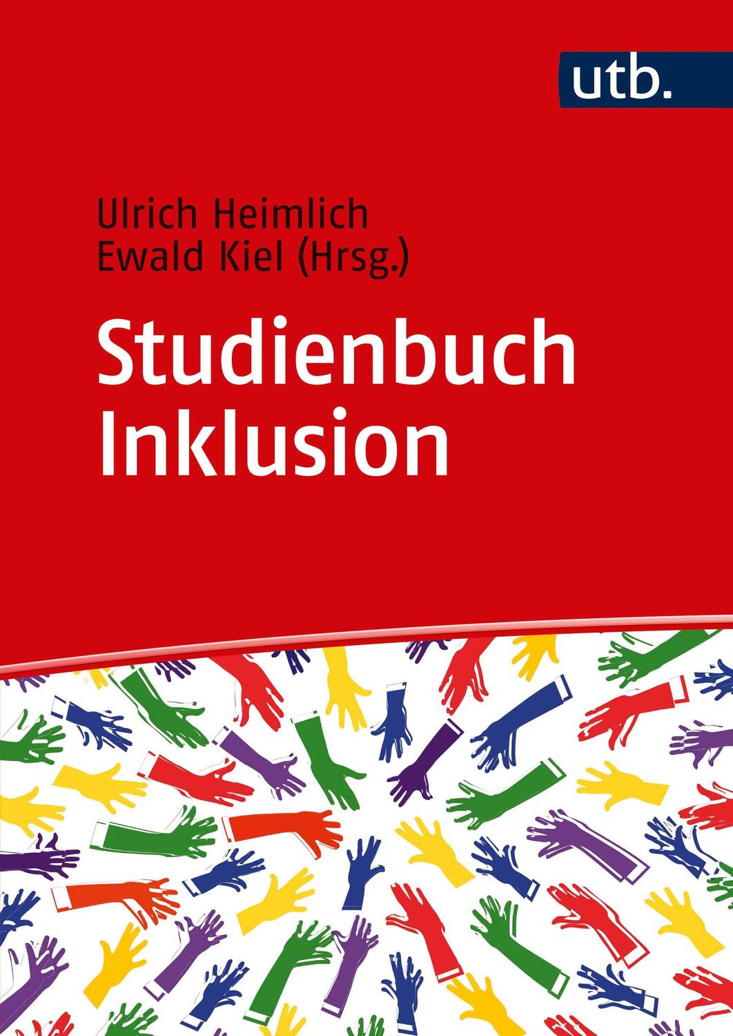 Cover: 9783825252489 | Studienbuch Inklusion | Ulrich Heimlich (u. a.) | Taschenbuch | 2019