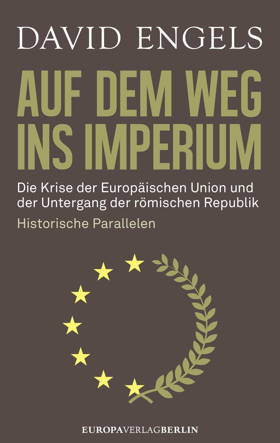 Cover: 9783944305455 | Auf dem Weg ins Imperium | David Engels | Buch | Deutsch | 2014