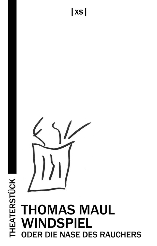Cover: 9783944503011 | Windspiel oder die Nase des Rauchers | Ein Stück | Thomas Maul | Buch