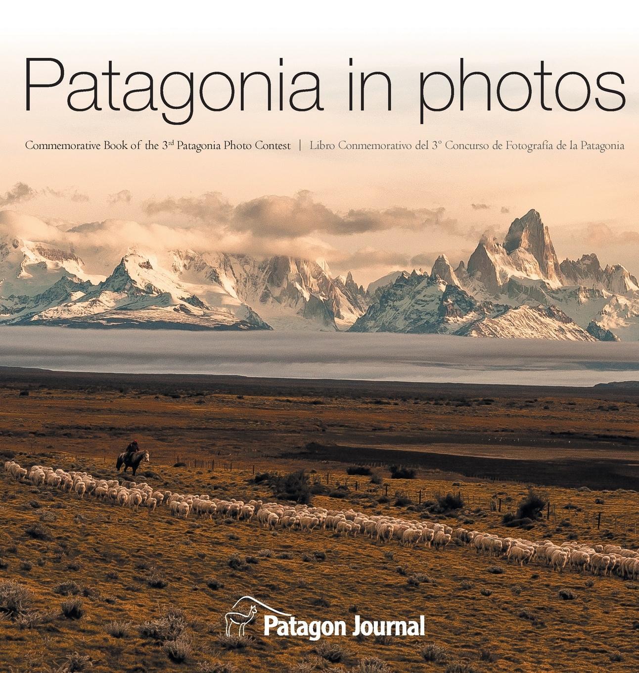 Cover: 9789569633041 | Patagonia in Photos | Jimmy Langman | Buch | Patagonia in Photos