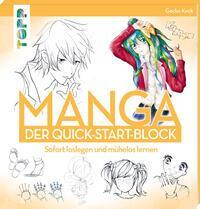 Cover: 9783772447846 | Manga. Der Quick-Start-Block | Sofort loslegen und mühelos lernen