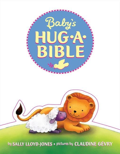 Cover: 9780061566219 | Baby's Hug-a-Bible | Sally Lloyd-Jones | Buch | Papp-Bilderbuch | 2010
