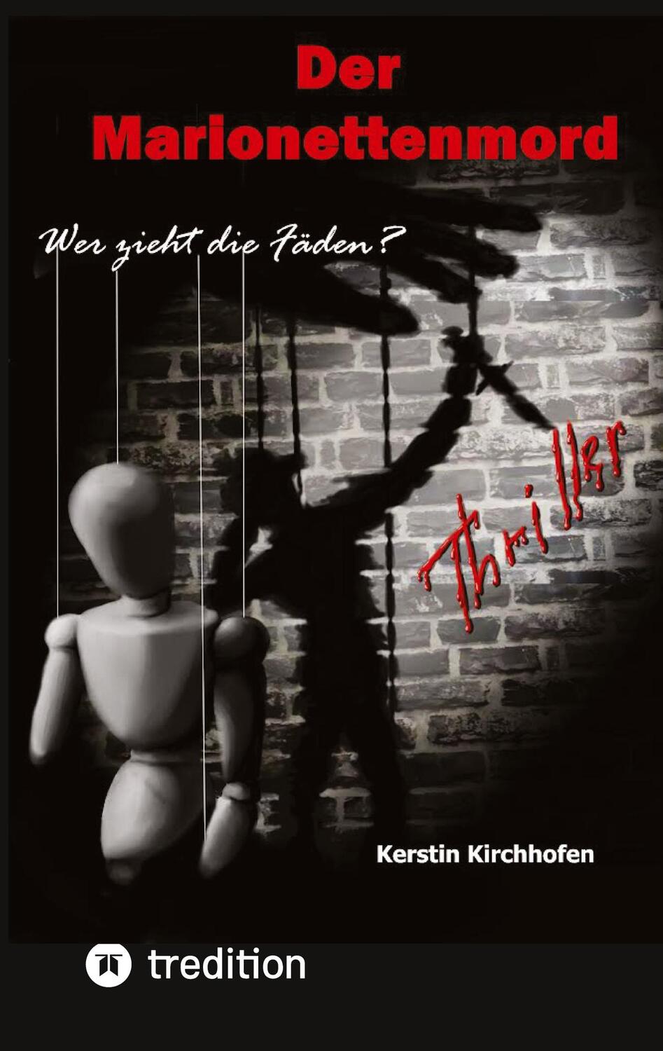 Cover: 9783347968950 | Der Marionettenmord | Wer zieht die Fäden? | Kerstin Kirchhofen | Buch