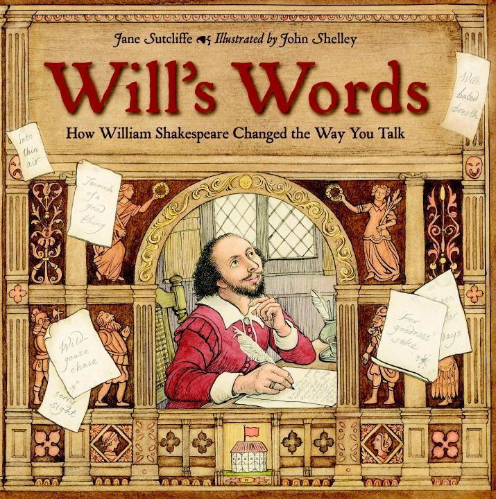 Cover: 9781580896399 | Will's Words | How William Shakespeare Changed the Way You Talk | Buch