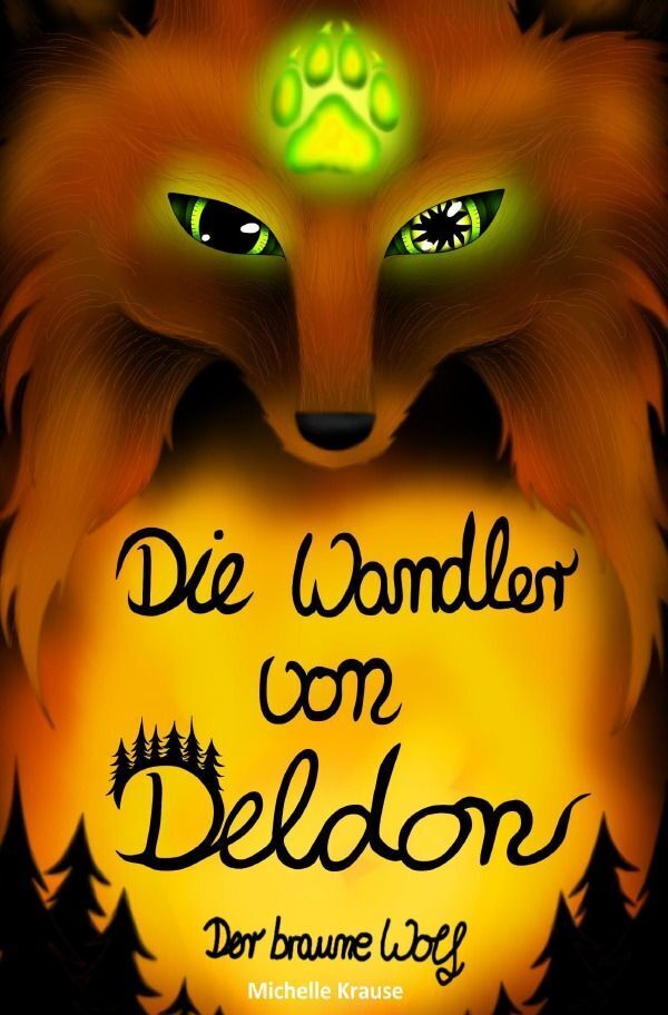 Cover: 9783758405228 | Die Wandler von Deldon 1: Der braune Wolf | Michelle Krause | Buch