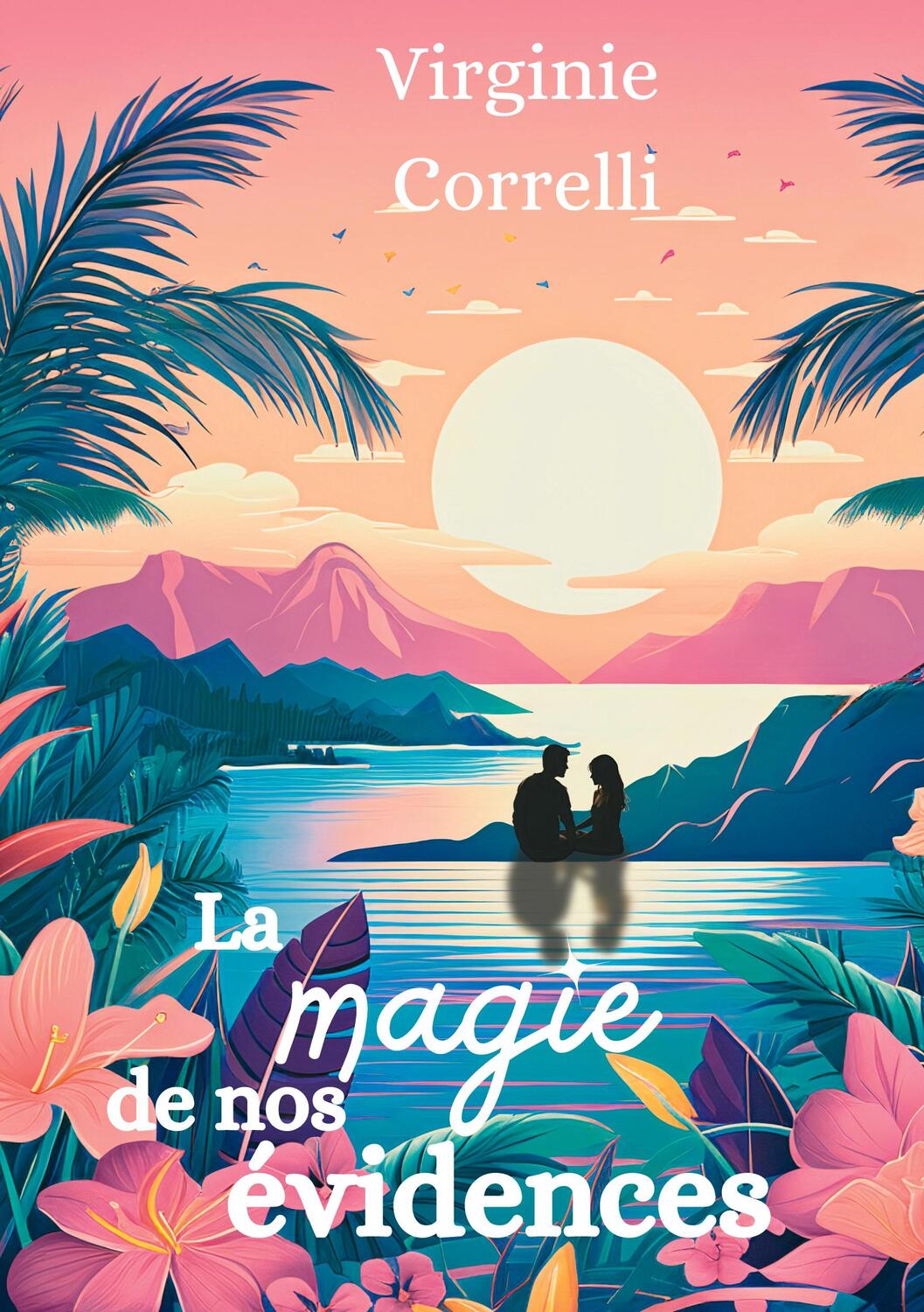 Cover: 9782322507610 | La magie de nos évidences | Virginie Correlli | Taschenbuch | 2024