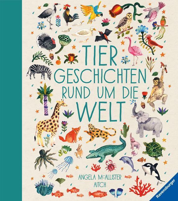 Cover: 9783473365890 | Tiergeschichten rund um die Welt | Angela Mc Allister | Buch | 128 S.