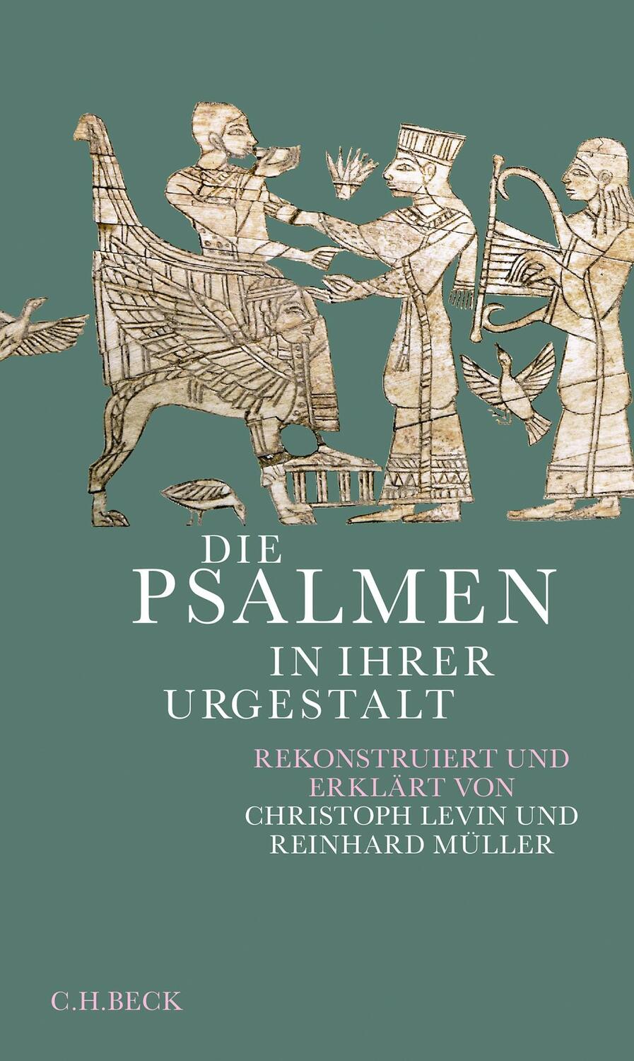 Cover: 9783406813597 | Die Psalmen in ihrer Urgestalt | Christoph Levin (u. a.) | Buch | 2024